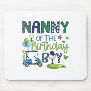 Nanny Of The Birthday Boy Hole In One Golf Sport Mouse Mat