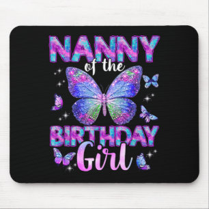 Nanny Of The Birthday Girl Butterfly Family Mouse Mat