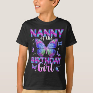 Nanny Of The Birthday Girl Butterfly Family T-Shirt