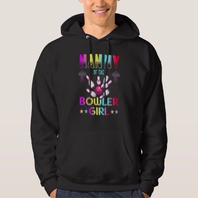 Nanny Of The Bowler Girl Matching Family Bowling B Hoodie (Front)