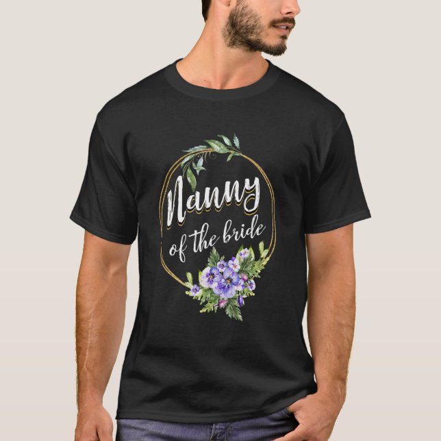 Nanny Of The Bride Wedding Bridal Shower Nanny Mat T-Shirt (Front)