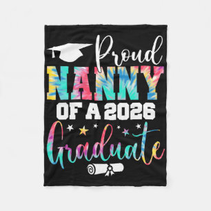 Nanny Senior 2026 Proud Nanny Of A Cl Of 2026 Grad Fleece Blanket
