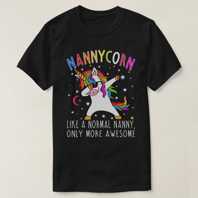 nannycorn Like A normal nanny Only Awesome Dabbing T-Shirt (Design Front)