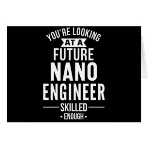 NANO engineer gift