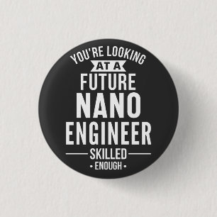 NANO engineer gift 3 Cm Round Badge