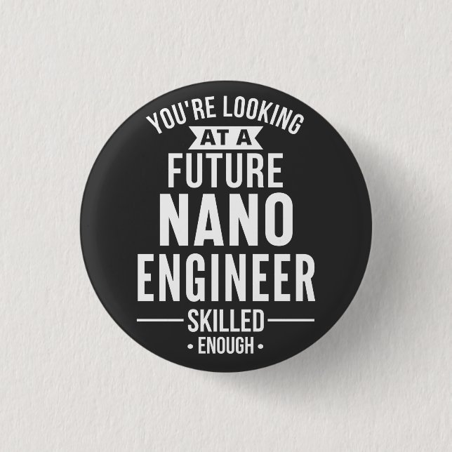 NANO engineer gift 3 Cm Round Badge (Front)
