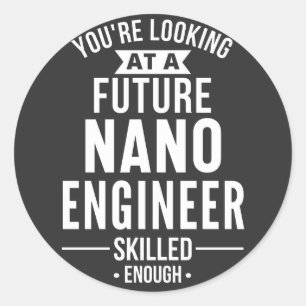 NANO engineer gift Classic Round Sticker