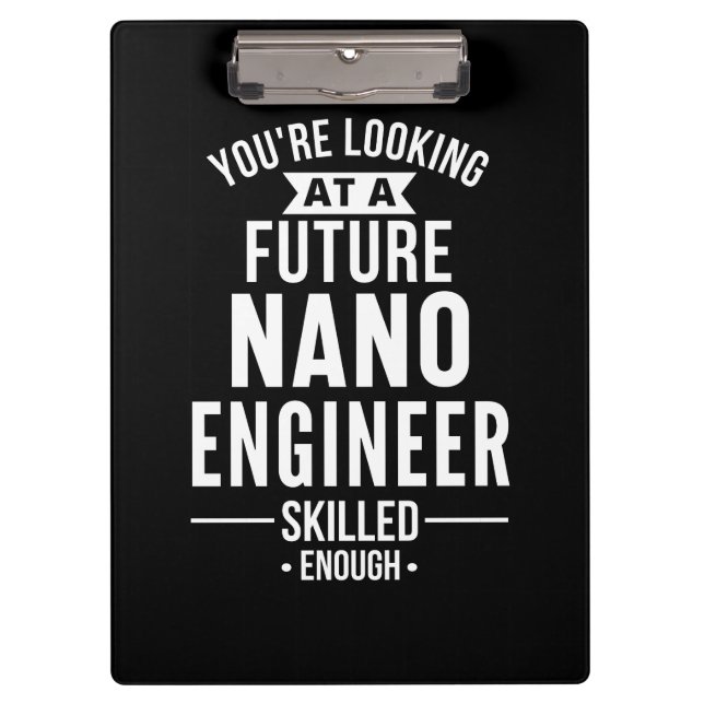 NANO engineer gift Clipboard (Front)