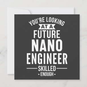NANO engineer gift Invitation