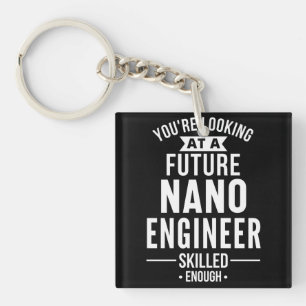 NANO engineer gift Key Ring