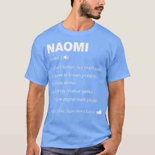 Naomi Name Definition Meaning Family Funny T-Shirt