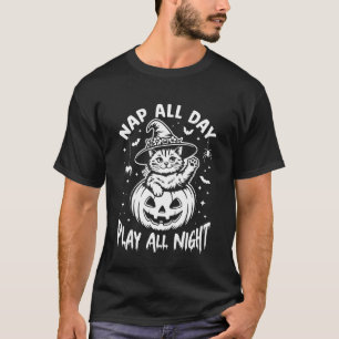 Nap All Day, Play All Night. Witch Hat Halloween P T-Shirt