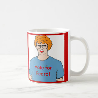 Nap Bone, Vote for Pedro! Coffee Mug