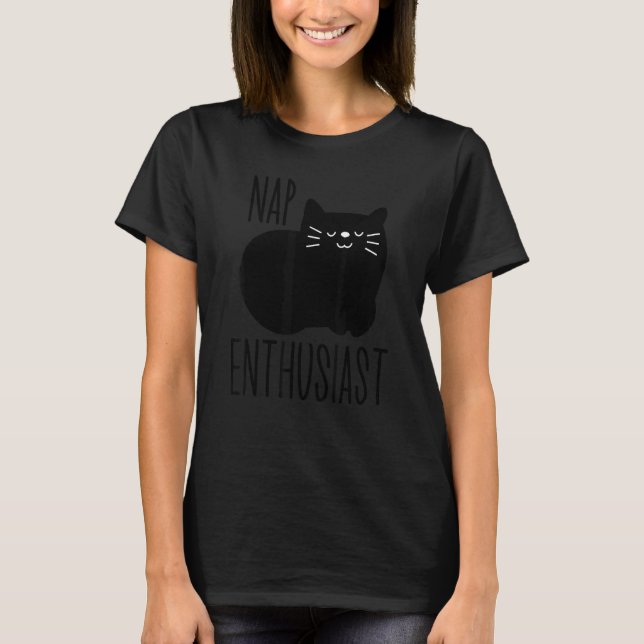 Nap Enthusiast Lazy Black Cat Love Sleeping Graphi T-Shirt (Front)
