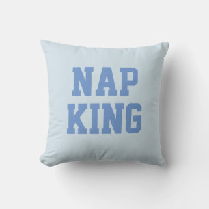Nap King   Joke Humour Blue Throw Pillow