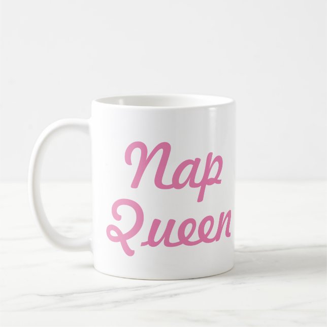 Nap Queen Mug | Funny & Humour Quote Slogan Mug (Left)