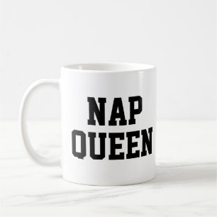 Nap Queen Mug   Funny & Humour Quote Slogan Mug