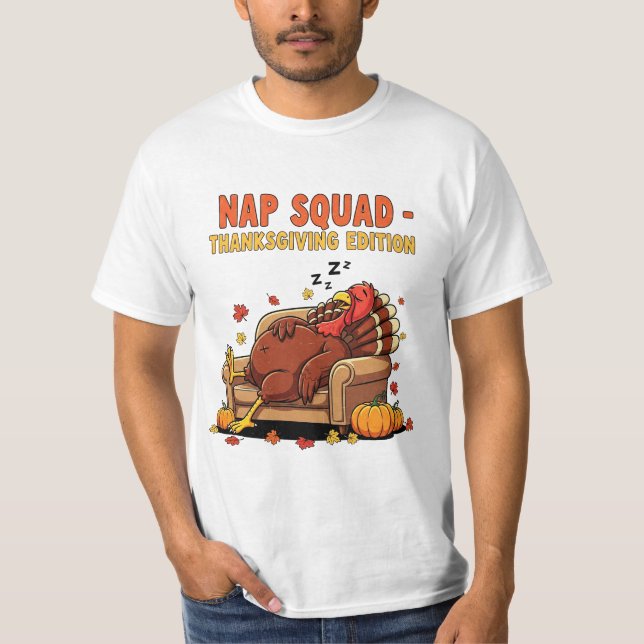 Nap Squad Funny Thanksgiving Turkey Design T-Shirt (Front)