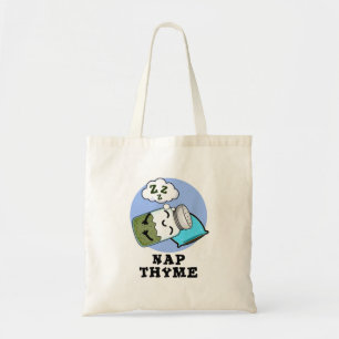 Nap Thyme Funny Sleeping Herb Pun Tote Bag