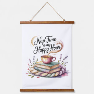 Nap Time Is My Happy Hour Hanging Tapestry