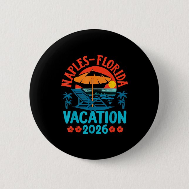 Naples Florida 2026 Family Vacation Beach Summer V 6 Cm Round Badge (Front)