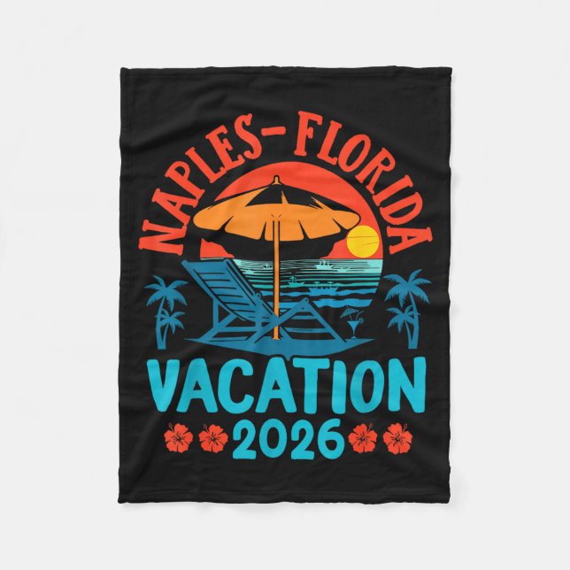 Naples Florida 2026 Family Vacation Beach Summer V Fleece Blanket (Front)