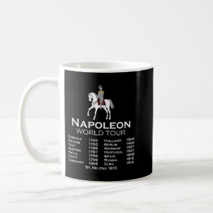 Napoleon Bonaparte World Tour History Joke For Men Coffee Mug