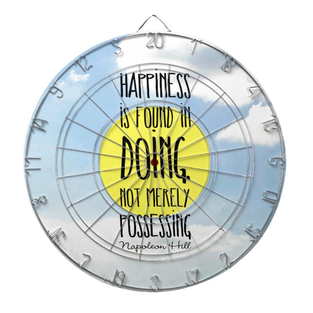 Napoleon Hill quote, "Happiness is found in doing" Dartboard (Front)