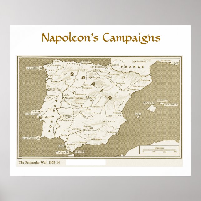 Napoleon's Campaigns, Peninsular War 1808-1814 Poster (Front)