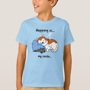 napping is... my cardio... sleeping nap T-Shirt