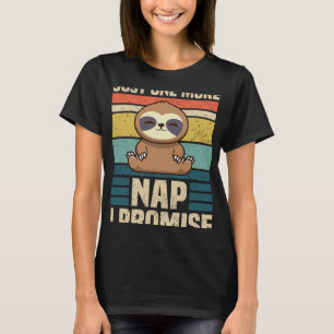 Napping Office Humor Statement &  Sloth T-Shirt