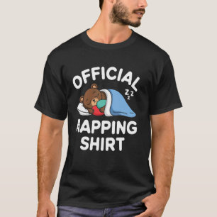 Napping Official Nap Time Day Bear Toddler Kids T-Shirt