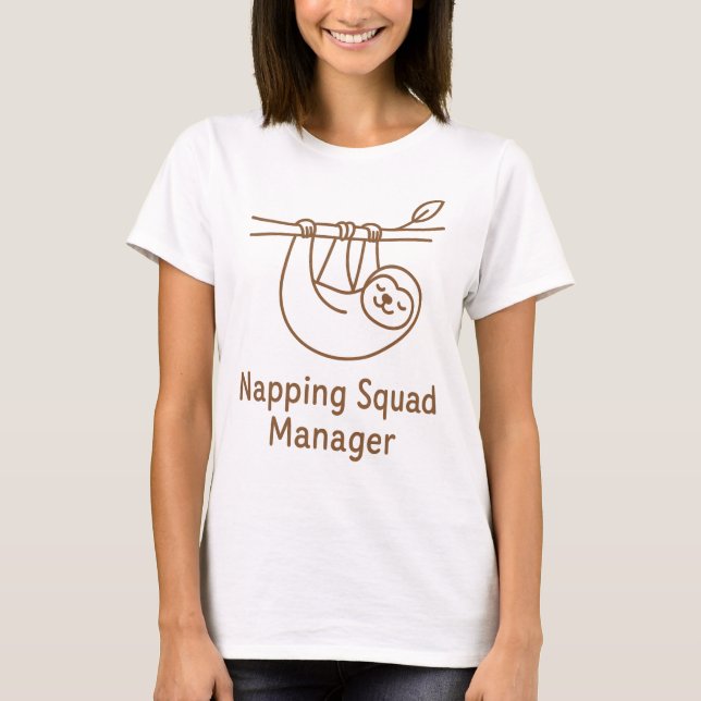 Napping Squad Manager T-Shirt - Funny Sloth Sleep  (Front)