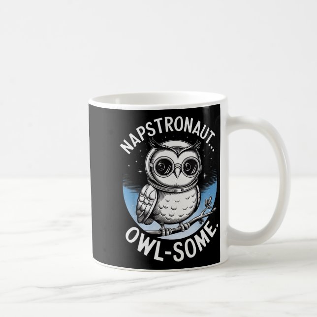 Napstronaut Owl Some Funny Space Cute Owl  Coffee Mug (Right)