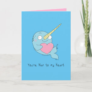 Nar to My Heart Narwhal Love Greeting Card