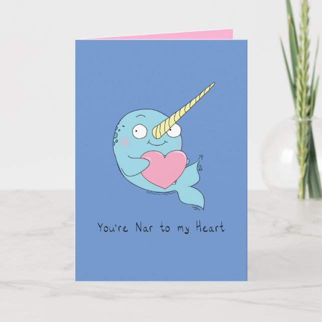 Nar to My Heart Narwhal Love Greeting Card (Front)