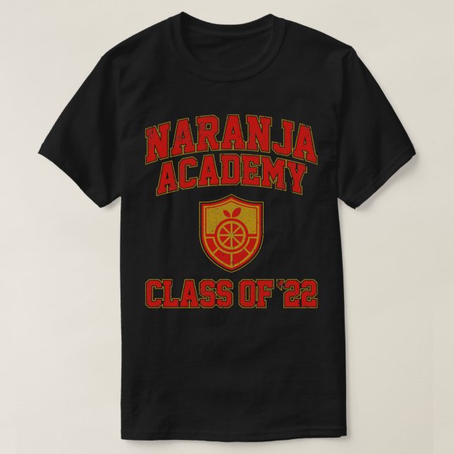 Naranja Academy Class of 22 Variant T-Shirt (Design Front)