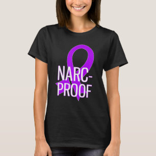 Narc Proof Narcissist Abuse Domestic Violence Awar T-Shirt