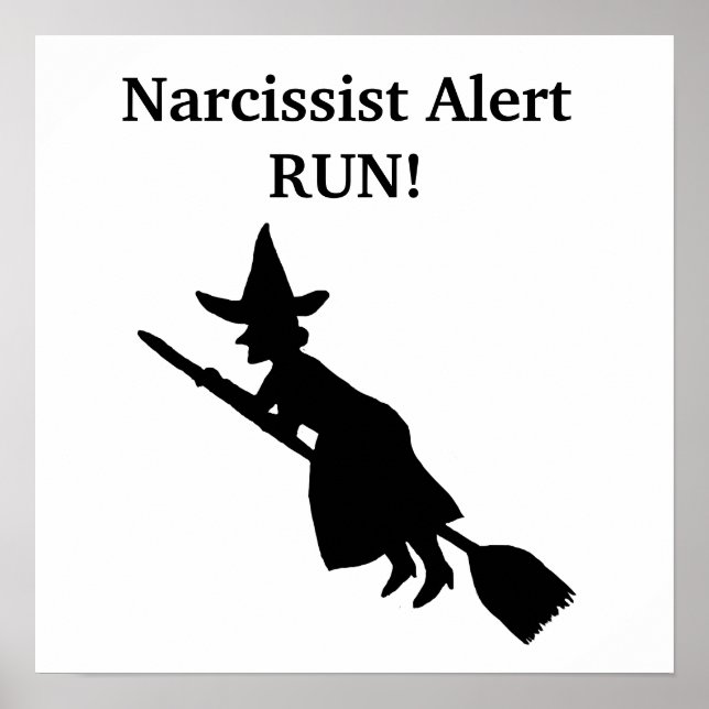 Narcissist Alert Witch Poster (Front)
