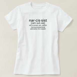 Narcissist Definition T-Shirt