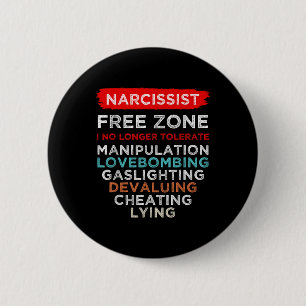 Narcissist Narcissistic Free Zone Awareness 6 Cm Round Badge
