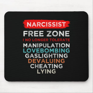 Narcissist Narcissistic Free Zone Awareness Mouse Mat