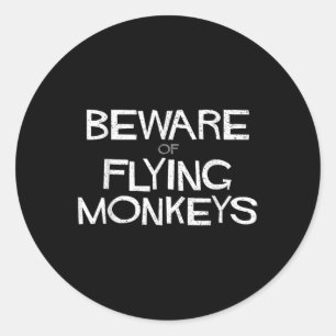 Narcissist Survivor Awareness Beware Of Flying Classic Round Sticker