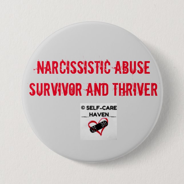 Narcissistic Abuse Survivor and Thriver Button (Front)