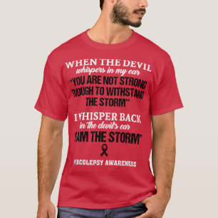 Narcolepsy Awareness I Am The Storm In This Family T-Shirt