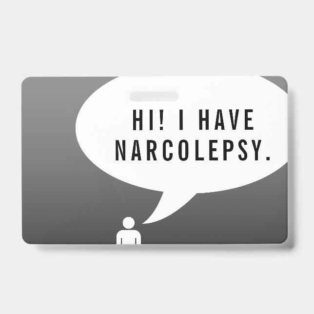 NARCOLEPSY comic speech bubble ID Badge (Front)