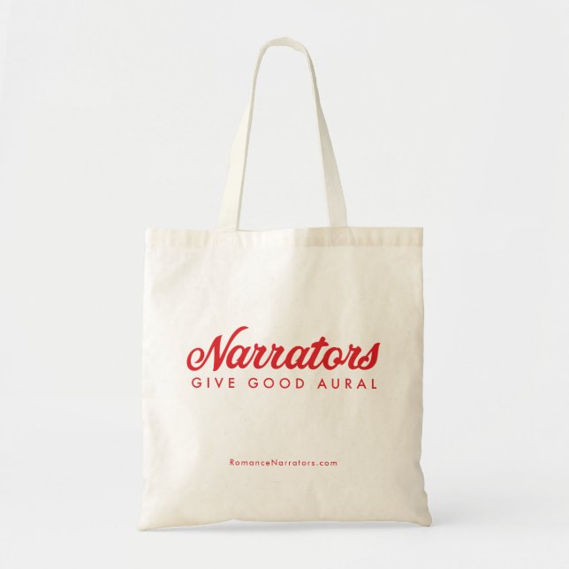 Narrators Give Good Aural budget tote Bag (Front)