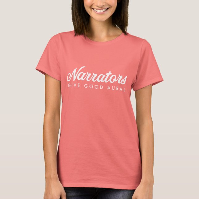 Narrators Give Good Aural long sleeve T +web T-Shirt (Front)