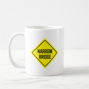 Narrow Bridge Road Sign Classic Mug