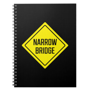 Narrow Bridge Warning Sign Spiral Notebook